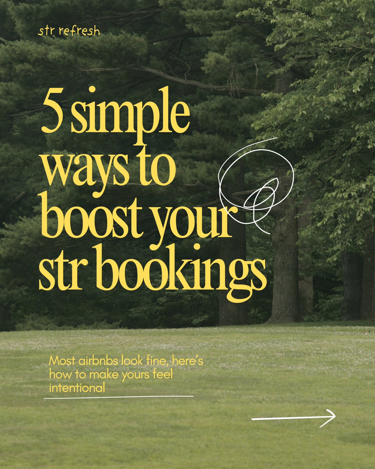 STR Refresh cover: five simple ways to boost STR bookings over a wooded lawn.